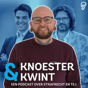 Knoester & Kwint Podcast: “Cannabis psychose”