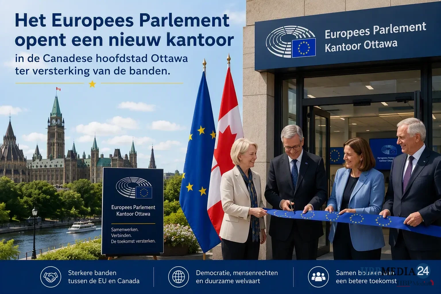 Het Europees Parlement opent een nieuw kantoor in de Canadese hoofdstad Ottawa ter versterking van de banden.